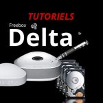 Tutoriels Freebox Delta
